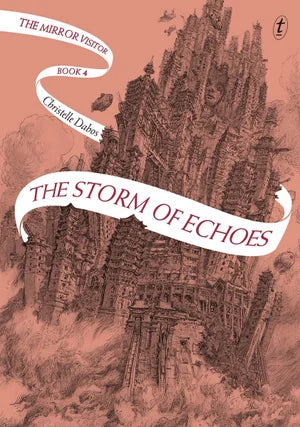 The Storm of Echoes: The Mirror Visitor 4