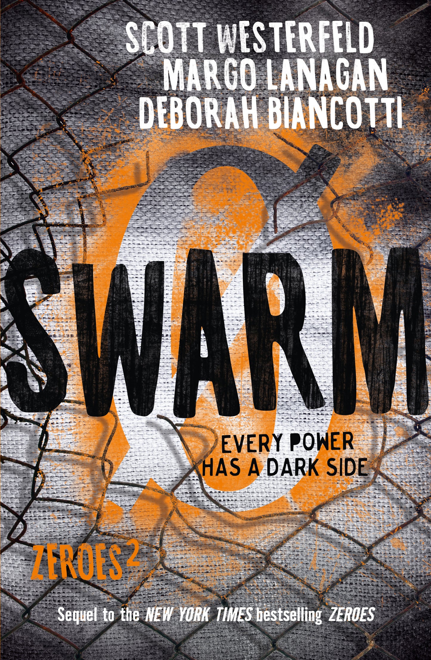 Swarm (Zeroes #2)