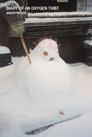 Diary Of An Oxygen Thief