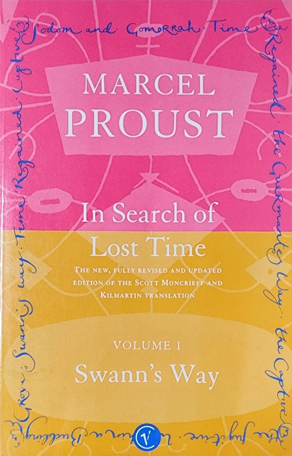In Search Of Lost Time Vol 1: Swann's Way