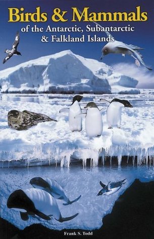 Birds and Mammals of the Antarctic, Subantartic and Falkland Islands