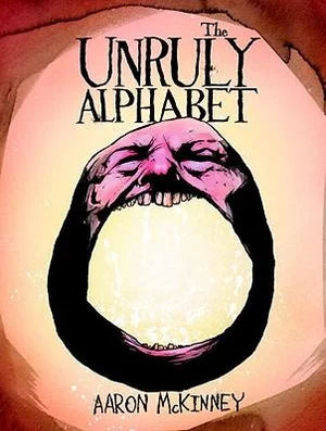 The Unruly Alphabet