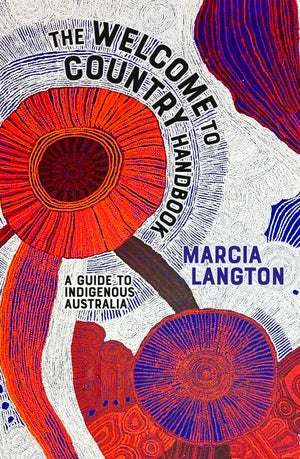 The Welcome to Country Handbook