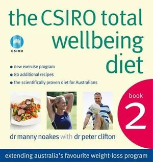 The CSIRO Total Wellbeing Diet: Book 2
