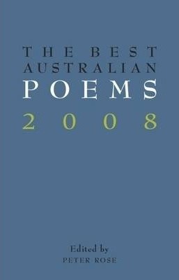 The Best Australian Poems 2008