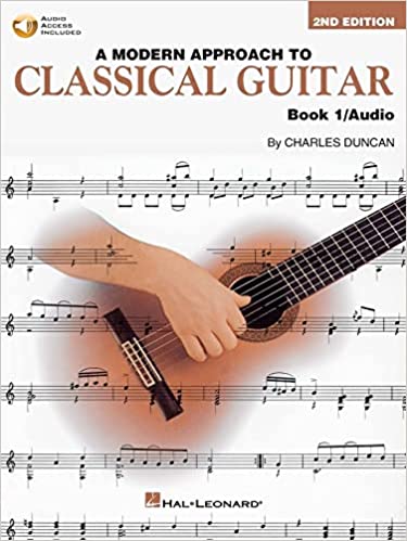 A Modern Approach to Classical Guitar: Book 1 with CD