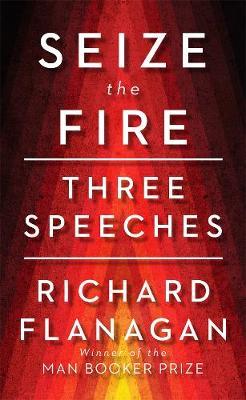 Seize the Fire: Three Speeches