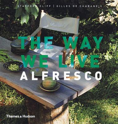The Way We Live: Alfresco