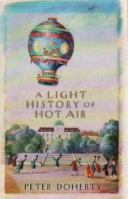 A Light History Of Hot Air