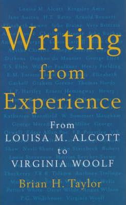Writing from Experience: From Louisa M.Alcott to Virginia Woolf