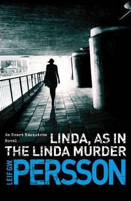 Linda, as in the Linda Murder
