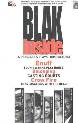 Blak Inside: 6 Indigenous Plays from Victoria