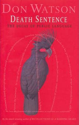 Death Sentence: The Decay of Public Language