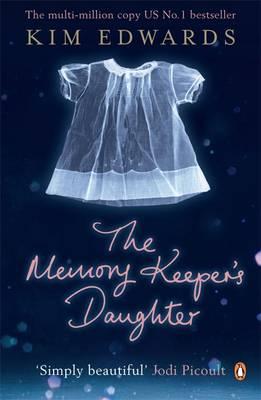 The Memory Keeper's Daughter (Penguin by Hand)