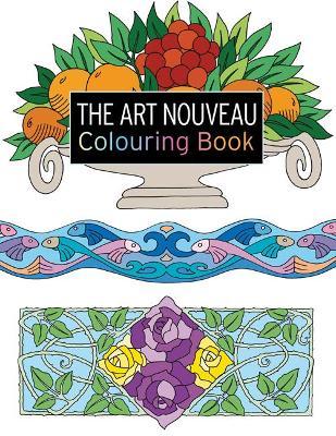 The Art Nouveau Colouring Book