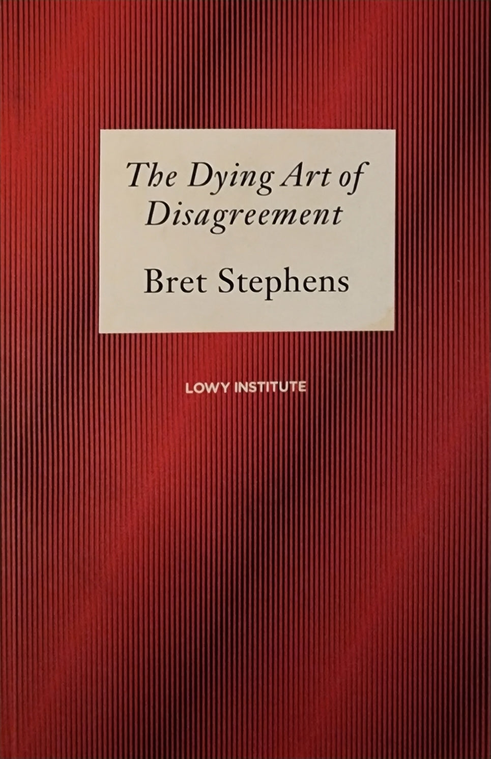 The Dying Art of Disagreement