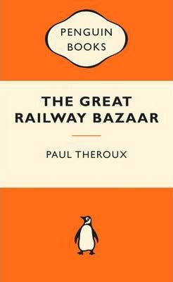 The Great Railway Bazaar