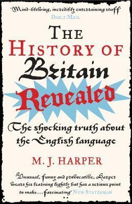 The History of Britain Revealed