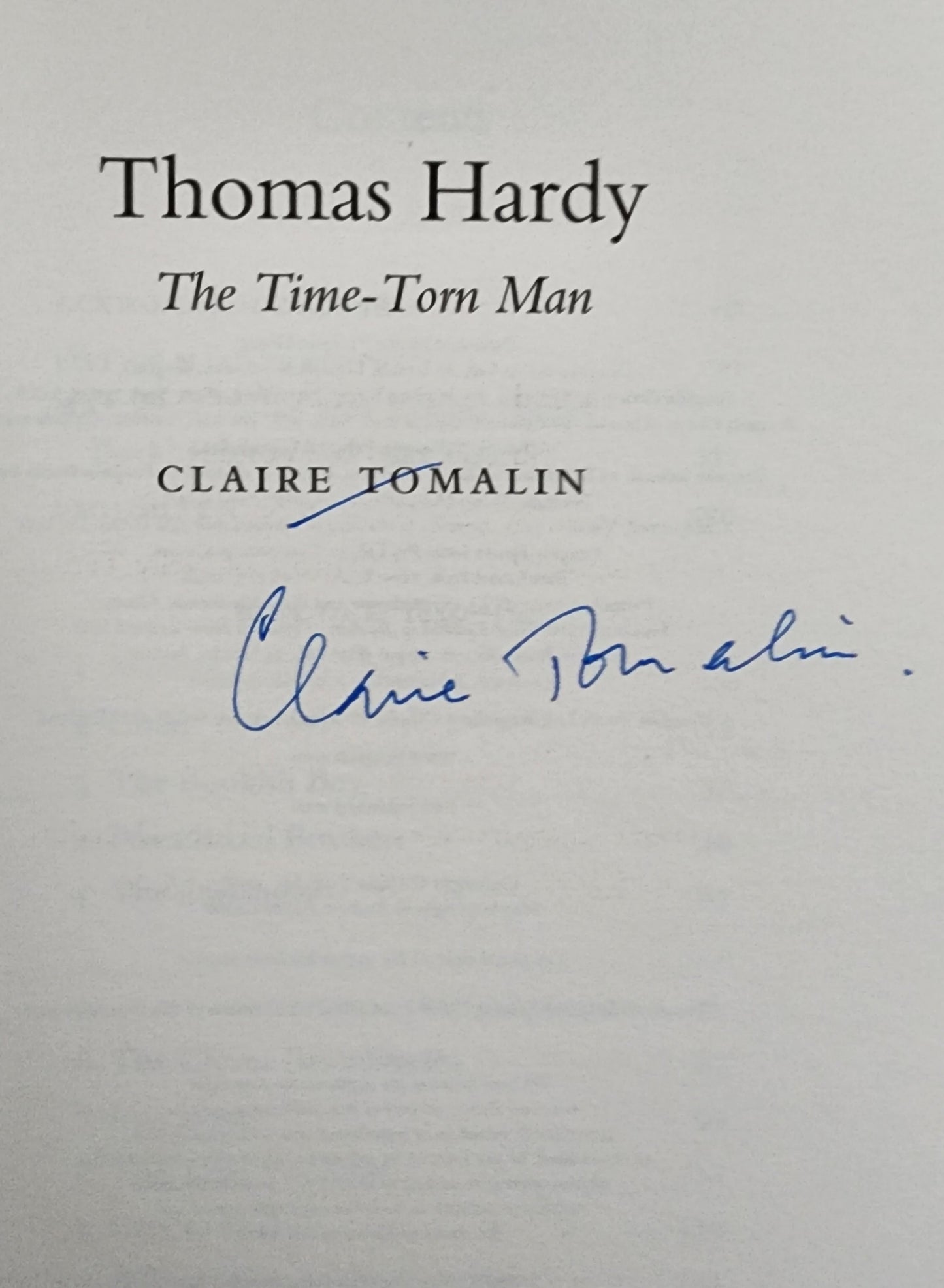 Thomas Hardy: The Time-torn Man (SIGNED)