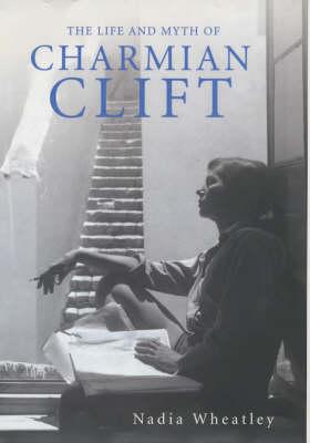 The Life and Myth of Charmian Clift (2001)