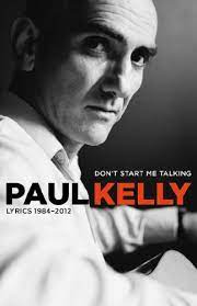 Don't Start Me Talking: Lyrics 1984--2012