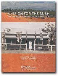 A Vision for the Bush: the NSW Bush Nursing Association 1911-1974
