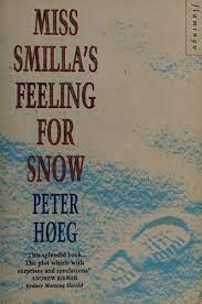 Miss Smilla's Feeling for Snow