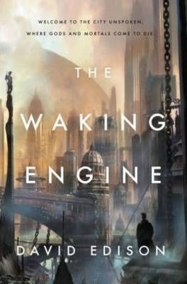 The Waking Engine Hardcover
