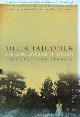 The Lost Thoughts of Soldiers and Selected Stories
