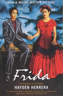 Frida: The Biography of Frida Kahlo