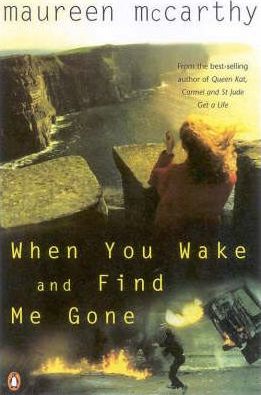 When You Wake and Find Me Gone