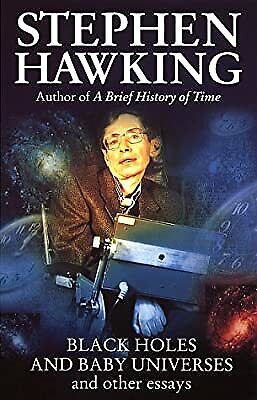 Black Holes And Baby Universes And Other Essays (1994)
