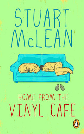 Home From the Vinyl Cafe