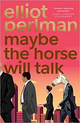 Maybe the Horse Will Talk
