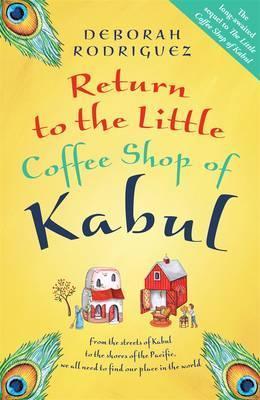 roseyravelstonbooks-bluemountains-bookshop-ReturntotheLittleCoffeeShopofKabul-DeborahRodriguez