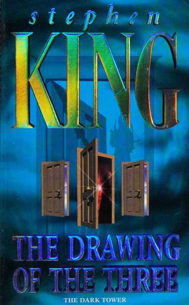 The Dark Tower II: The Drawing of the Three