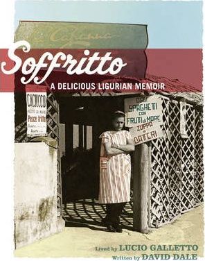 Soffritto: A Delicious Ligurian Memoir