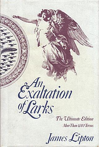 An Exaltation of Larks: The Ultimate Edition
