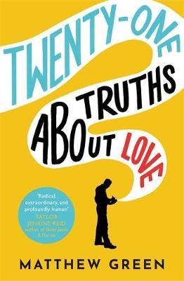 Twenty-One Truths About Love