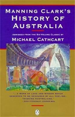 Manning Clark's History Of Australia (1995)
