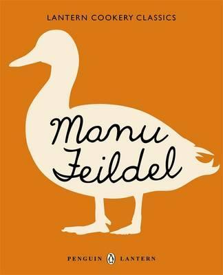 Lantern Cookery Classics: Manu Feildel
