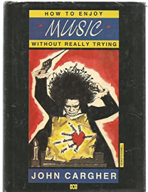 How to Enjoy Music without Really Trying, or, Music for Beginners