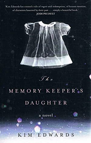 The Memory Keeper's Daughter (Penguin by Hand)
