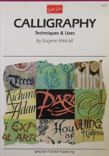 Calligraphy: Techniques and Uses