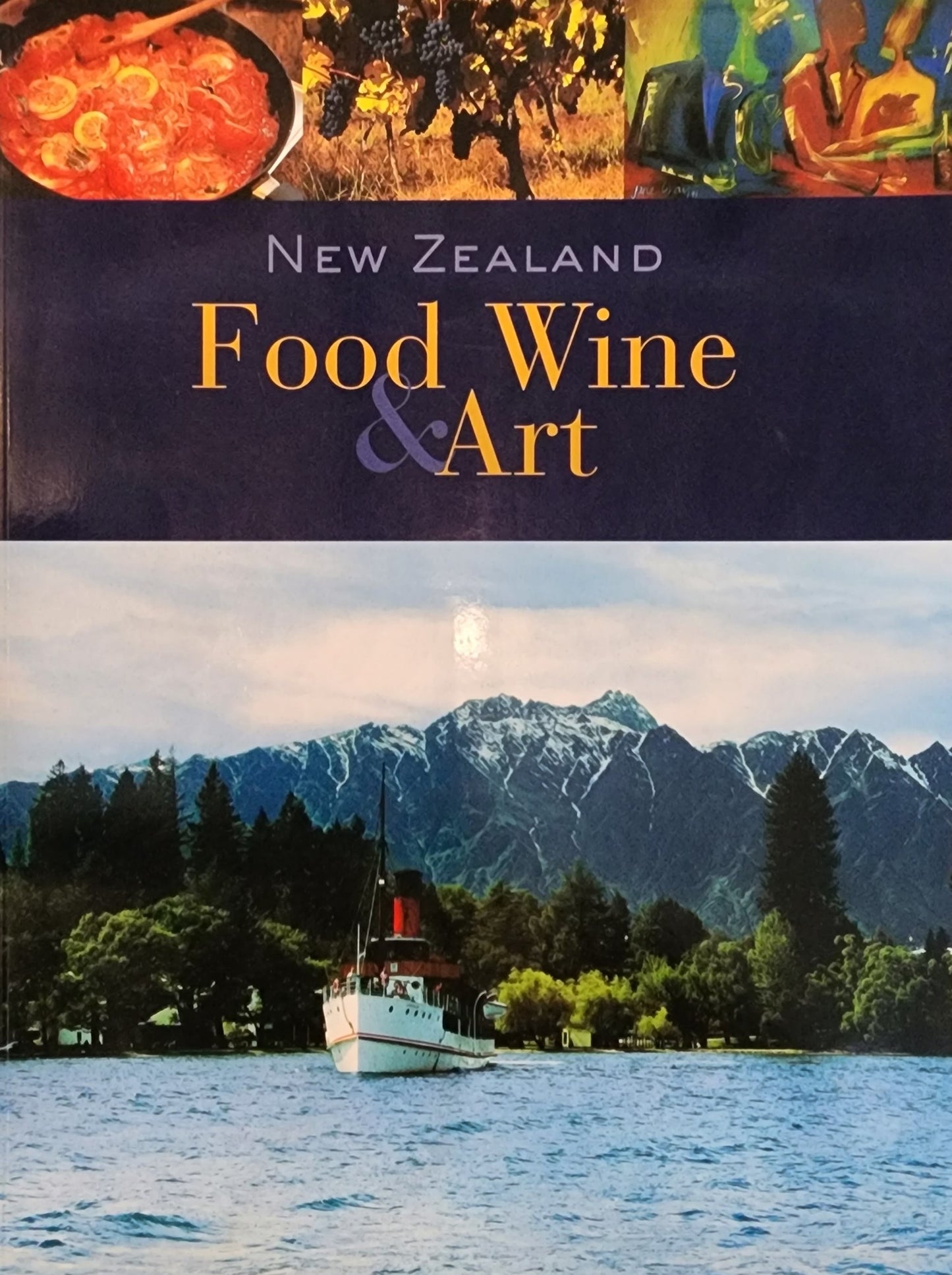 New Zealand Food, Wine & Art