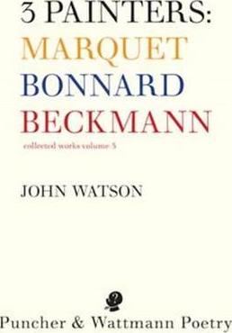 3 Painters: Marquet, Bonnard, Beckmann