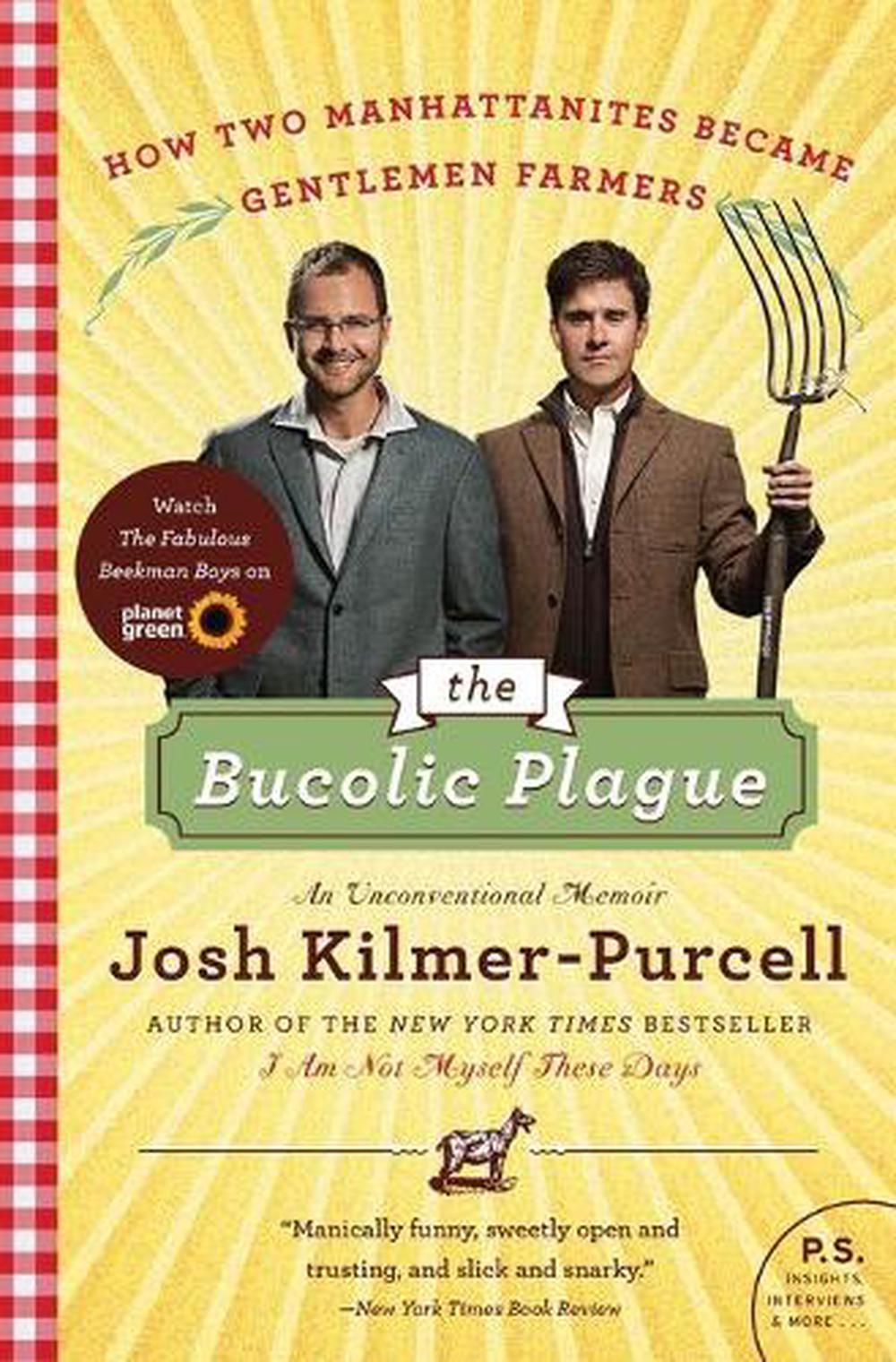 The Bucolic Plague