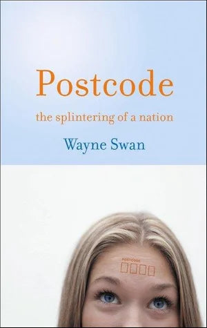 Postcode: The Splintering of a Nation
