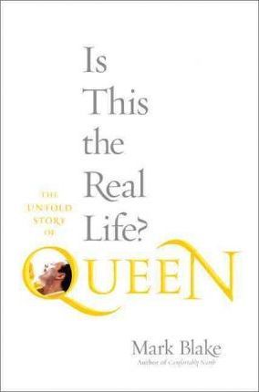 Is This the Real Life: The Untold Story of Queen