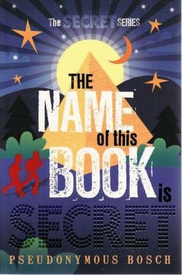The Name of This Book is Secret